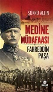 Medine Müdafaası - Fahreddin Paşa