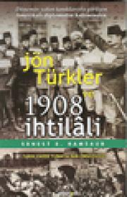 Jön Türkler ve 1908 Ihtilali